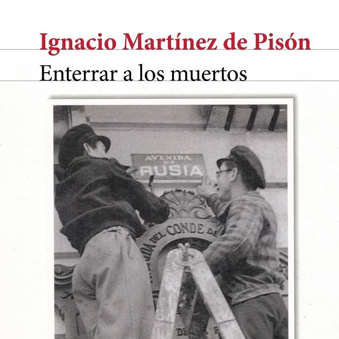 Enterrar a los muertos | Martínez de Pisón, Ignacio | Cooperativa autogestionària