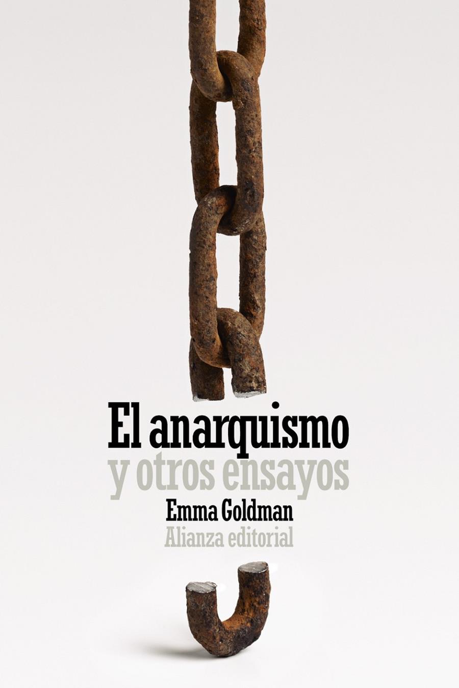 El anarquismo y otros ensayos | Goldman, Emma | Cooperativa autogestionària