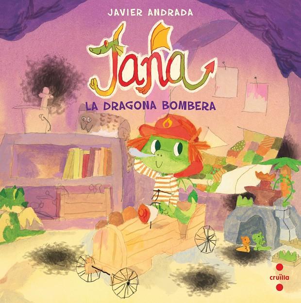 Jana, la dragona bombera (CAT) | Andrada Guerrero, Javier | Cooperativa autogestionària