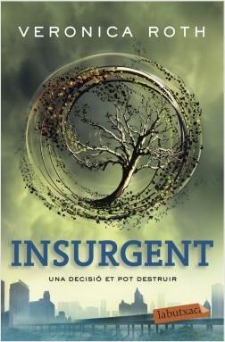 Insurgent | Roth, Veronica | Cooperativa autogestionària