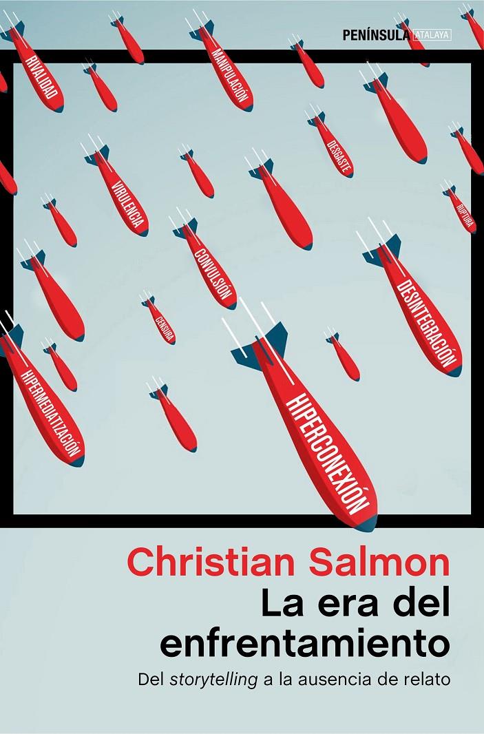 La era del enfrentamiento | Salmon, Christian | Cooperativa autogestionària