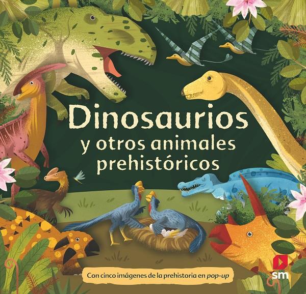 Dinosaurios y otros animales prehistóricos | AA.VV.