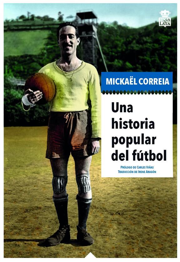Una historia popular del fútbol | Correia, Mickaël | Cooperativa autogestionària