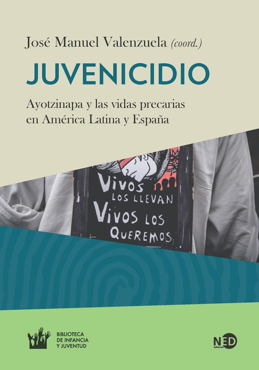Juvenicidio | Valenenzuela, José M (coord.) | Cooperativa autogestionària
