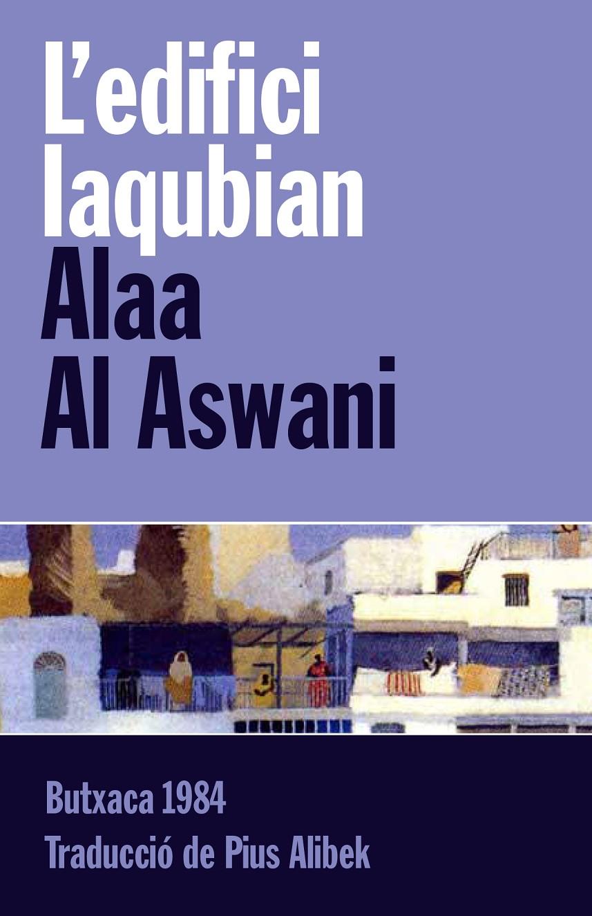 L'edifici Iaqubian | Al Aswani, Alaa | Cooperativa autogestionària