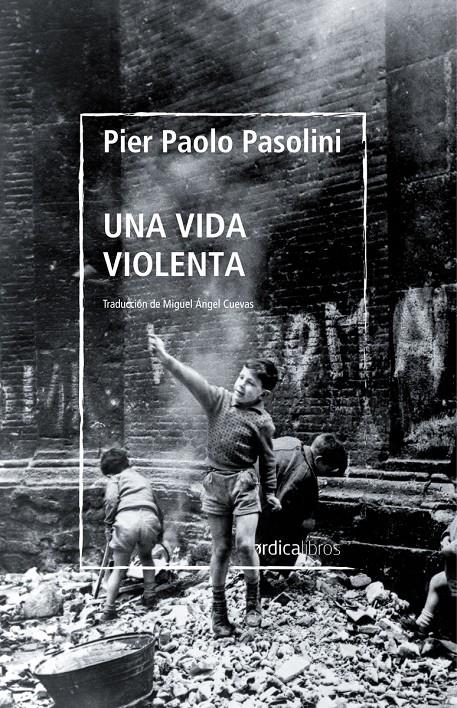 Una vida violenta | Pasolini, Pier Paolo | Cooperativa autogestionària