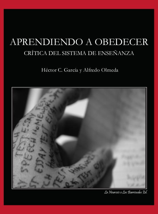 Aprendiendo a obedecer | García, Héctor C./Olmeda, Alfredo | Cooperativa autogestionària