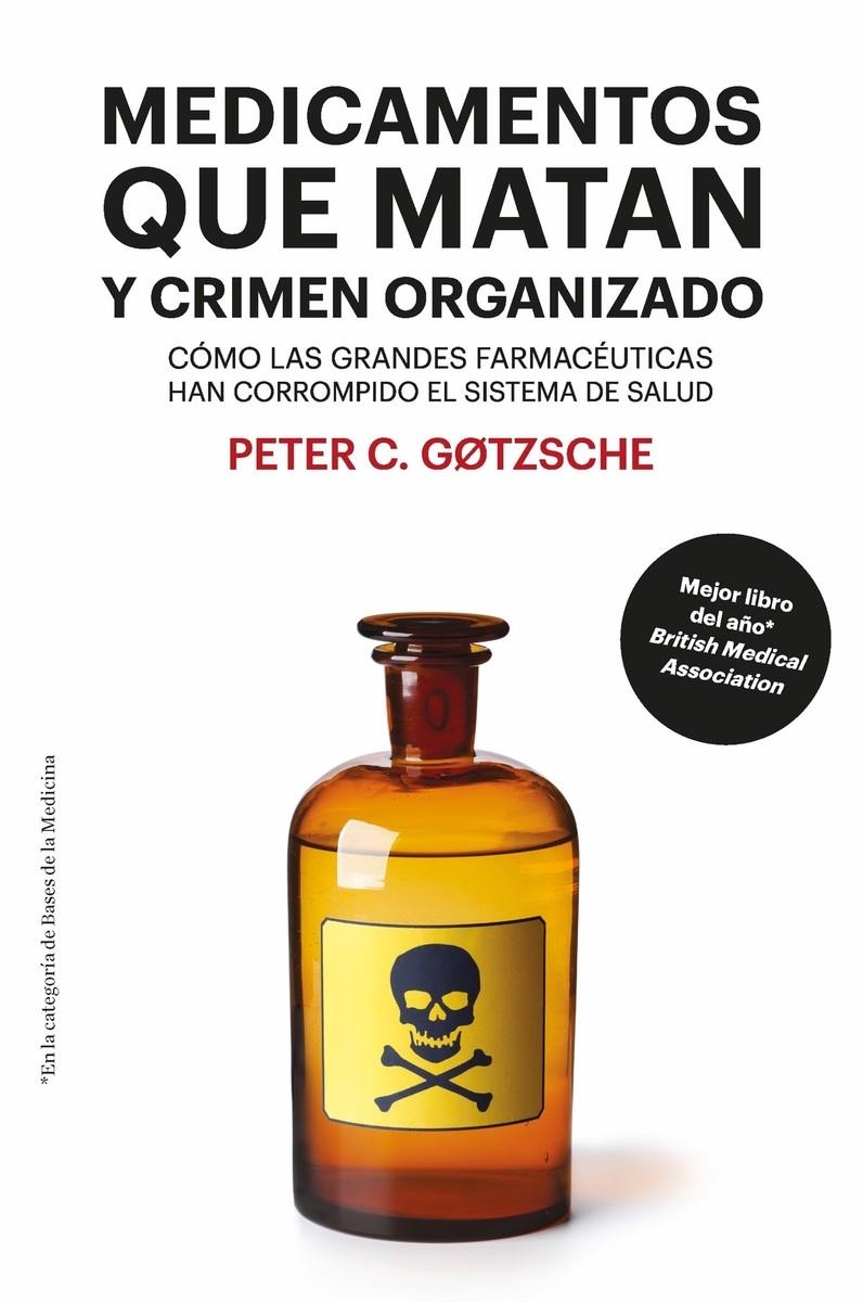 Medicamentos que matan y crimen organizado [8ª edición] | Gotzsche, Peter | Cooperativa autogestionària