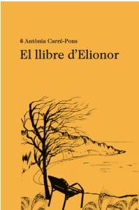 El llibre d Elionor | Carré-Pons, Antònia | Cooperativa autogestionària