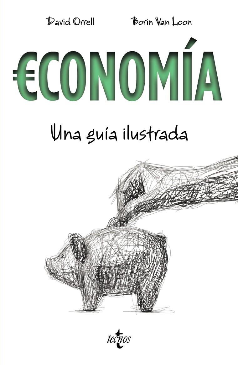Economía. Una guía ilustrada | Orrell, David | Cooperativa autogestionària