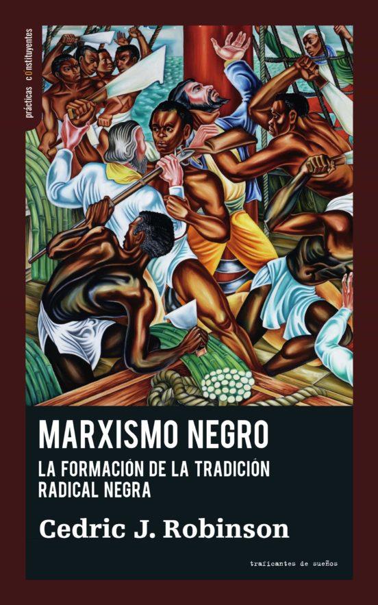 Marxismo negro | Robinson , Cedric J. | Cooperativa autogestionària