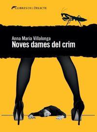 Noves dames del crim | Villalonga Anna Maria | Cooperativa autogestionària