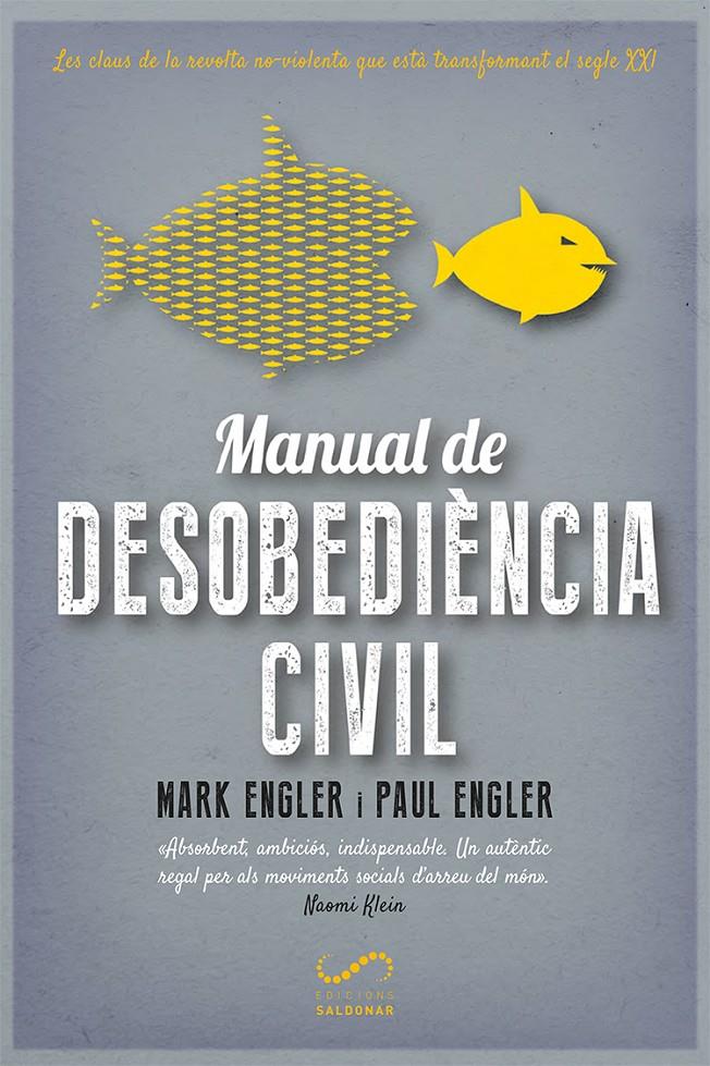 Manual de desobediència civil | Engler, Mark/Engler, Paul | Cooperativa autogestionària