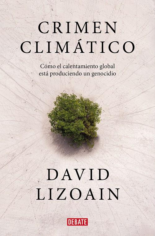 Crimen climático | Lizoain, David | Cooperativa autogestionària
