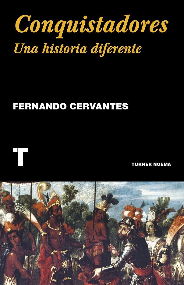 Conquistadores | Cervantes, Fernando | Cooperativa autogestionària
