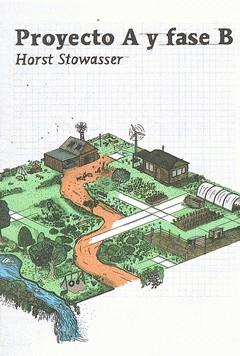 Proyecto A y fase B | Stowasser, Horst | Cooperativa autogestionària