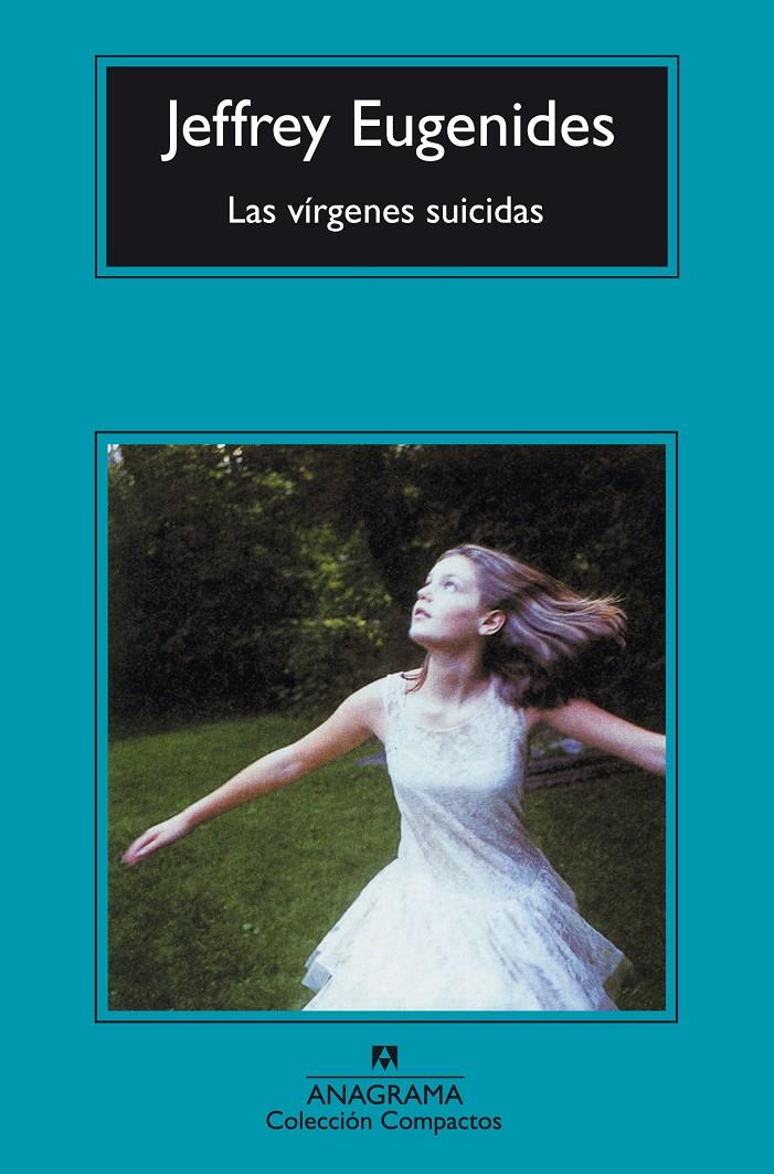 Las vírgenes suicidas | Eugenides, Jeffrey | Cooperativa autogestionària