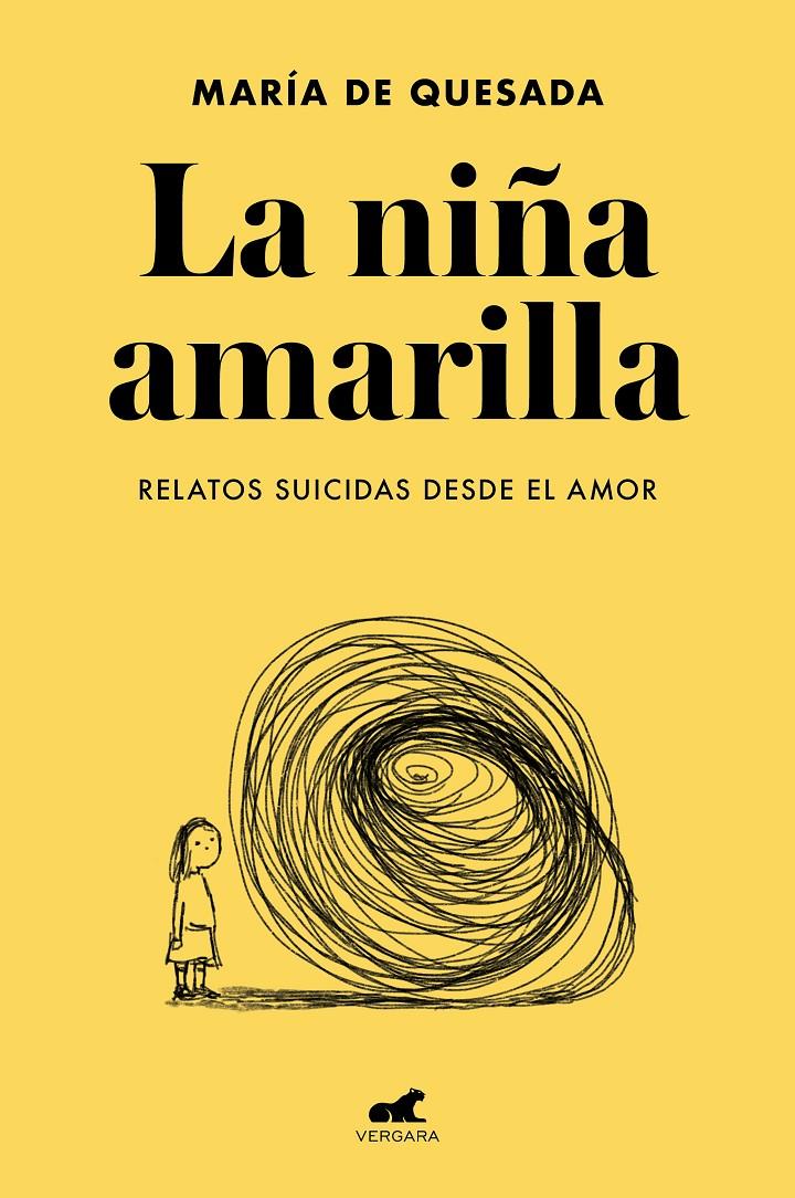 La niña amarilla: El libro de relatos suicidas desde el amor | De Quesada, María | Cooperativa autogestionària