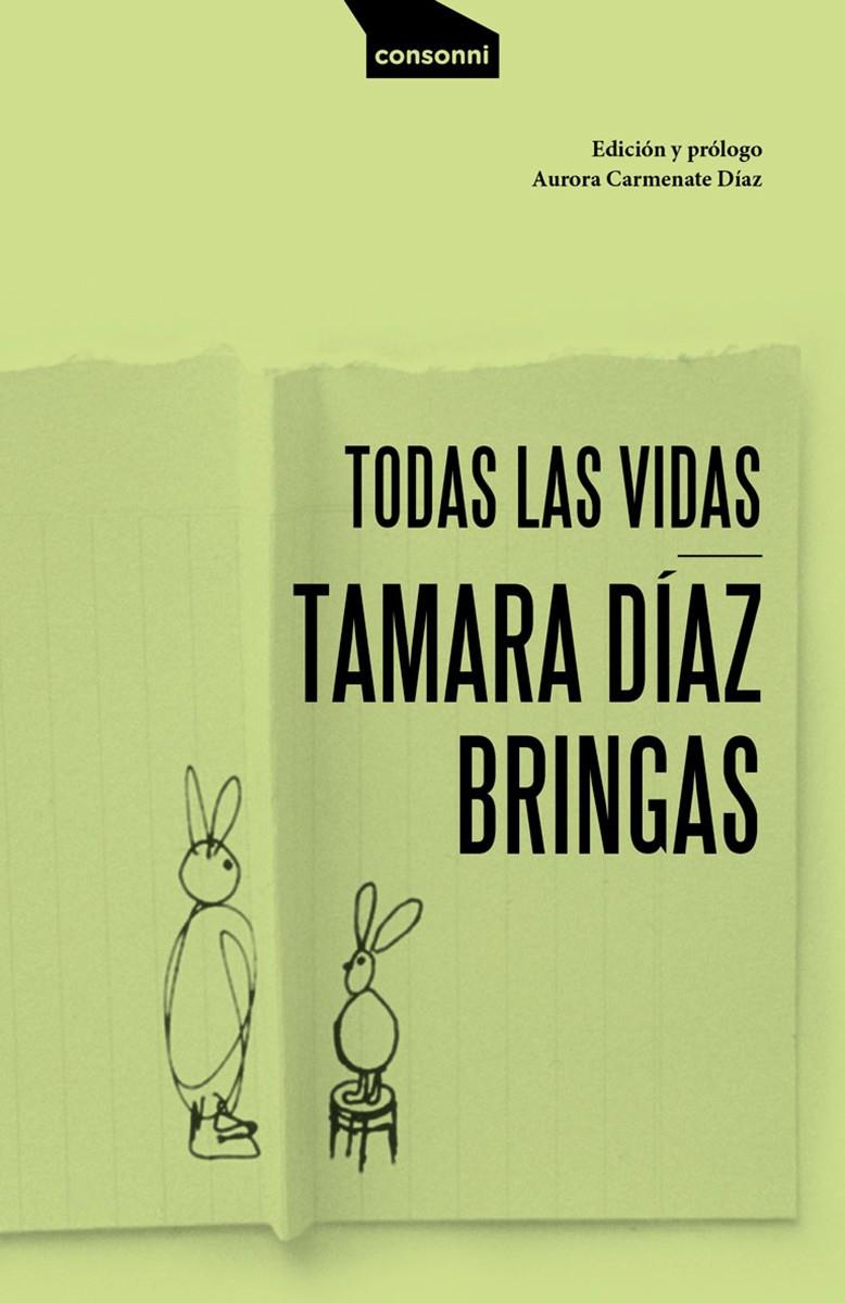 Todas las vidas | Díaz Bringas, Tamara | Cooperativa autogestionària