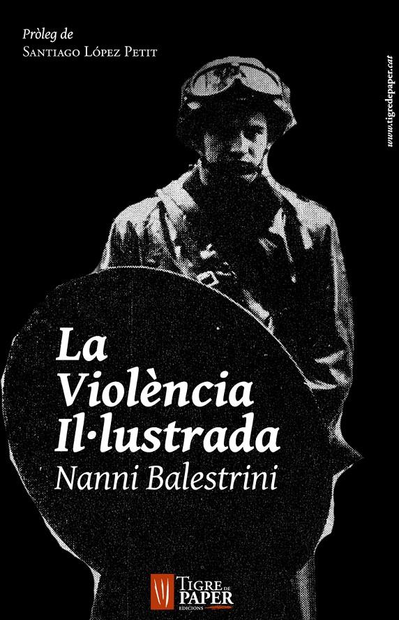 La violència il·lustrada | Nanni Balestrini | Cooperativa autogestionària