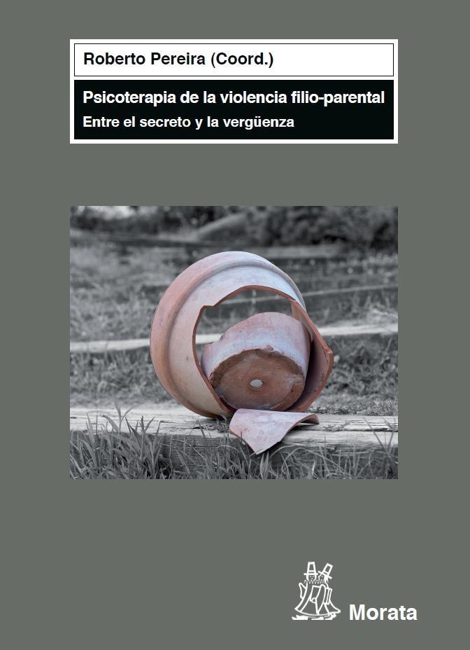 Psicoterapia de la violencia filio-parental | Pereira Tercero, Roberto | Cooperativa autogestionària