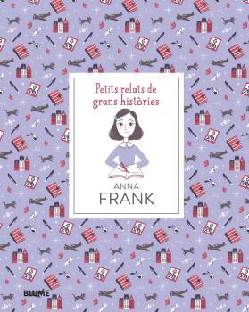 Petits relats de grans històries. Anna Frank | Thomas, Isabel/Escobar, Paola | Cooperativa autogestionària