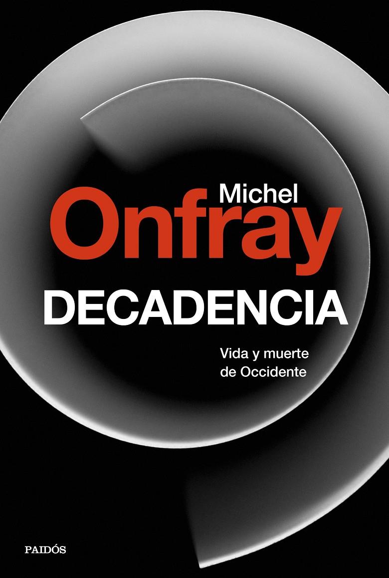 Decadencia | Onfray, Michel | Cooperativa autogestionària