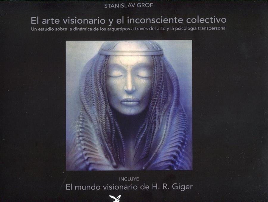 El arte visionario y el inconsciente colectivo | Satnislav Grof | Cooperativa autogestionària