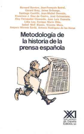 Metodología de la historia de la prensa española | Barrère, Bernard | Cooperativa autogestionària