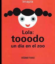 Lola y Peret: tooodo el dia en el zoo | Imapla | Cooperativa autogestionària