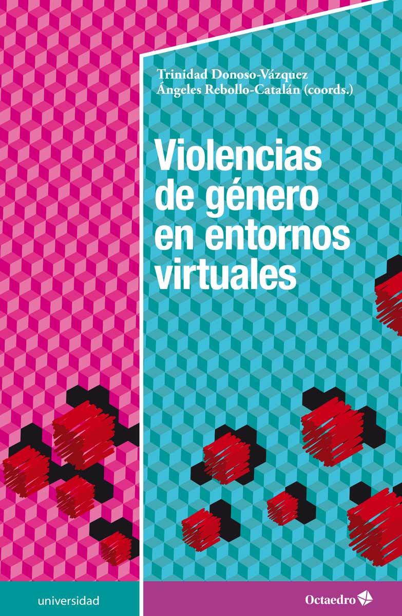 Violencias de género en entornos virtuales | Donoso Vázquez, Trinidad/Rebollo Catalán, Ángeles | Cooperativa autogestionària