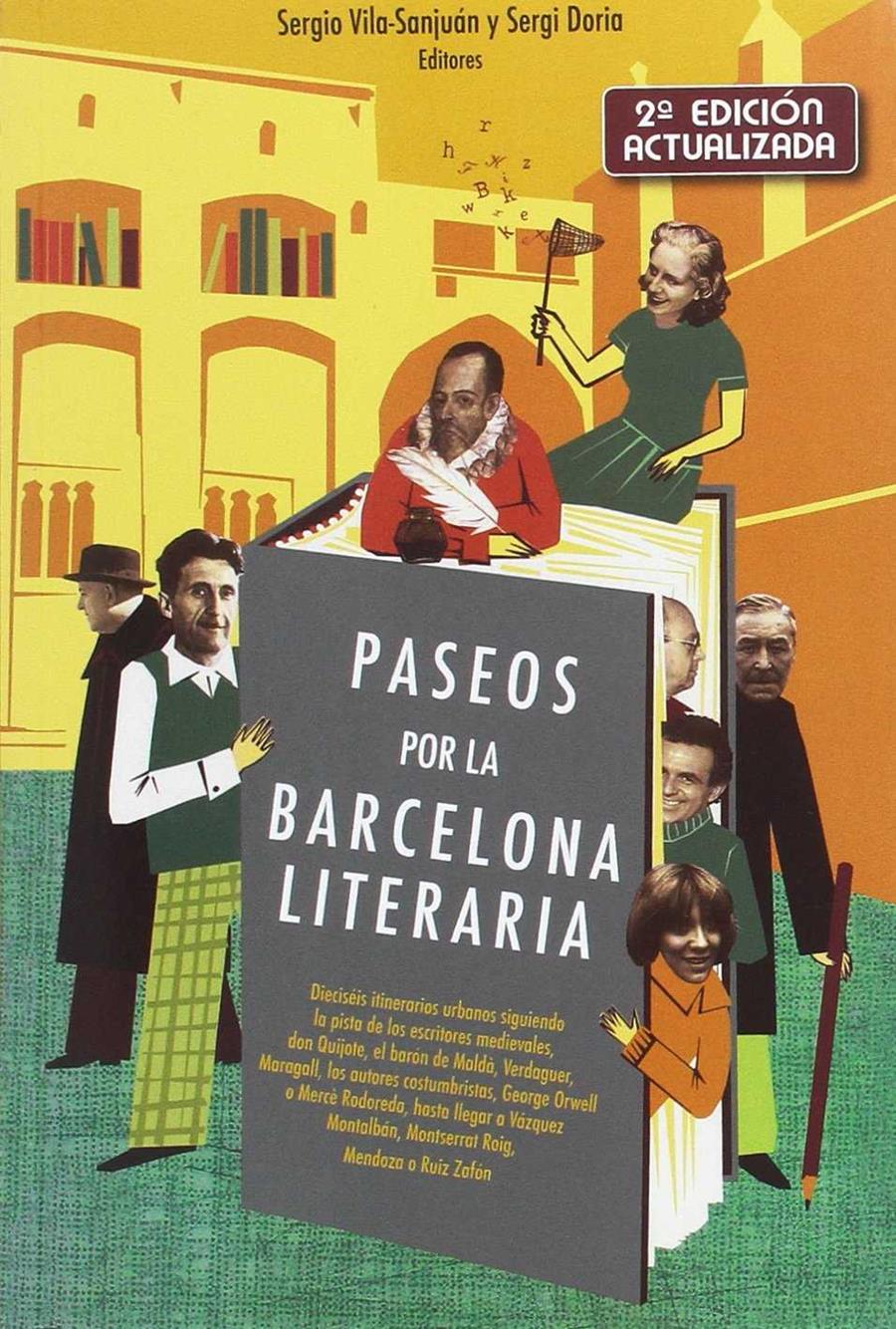 Paseos por la Barcelona literaria | VILA-SANJUÁN, SERGIO/ DORIA, SERGI | Cooperativa autogestionària