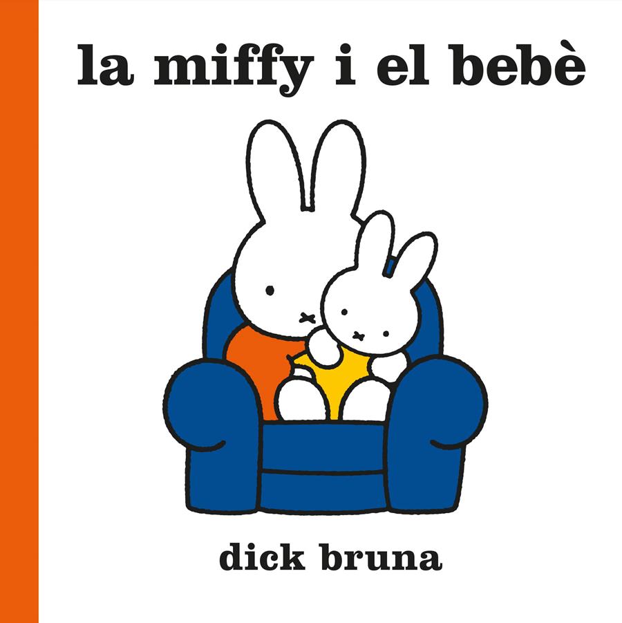 La Miffy i el bebè | Bruna, Dick | Cooperativa autogestionària