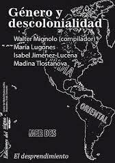 Género y descolonialidad | DD.AA. | Cooperativa autogestionària