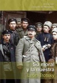 Su moral y la nuestra | Trotsky, León | Cooperativa autogestionària