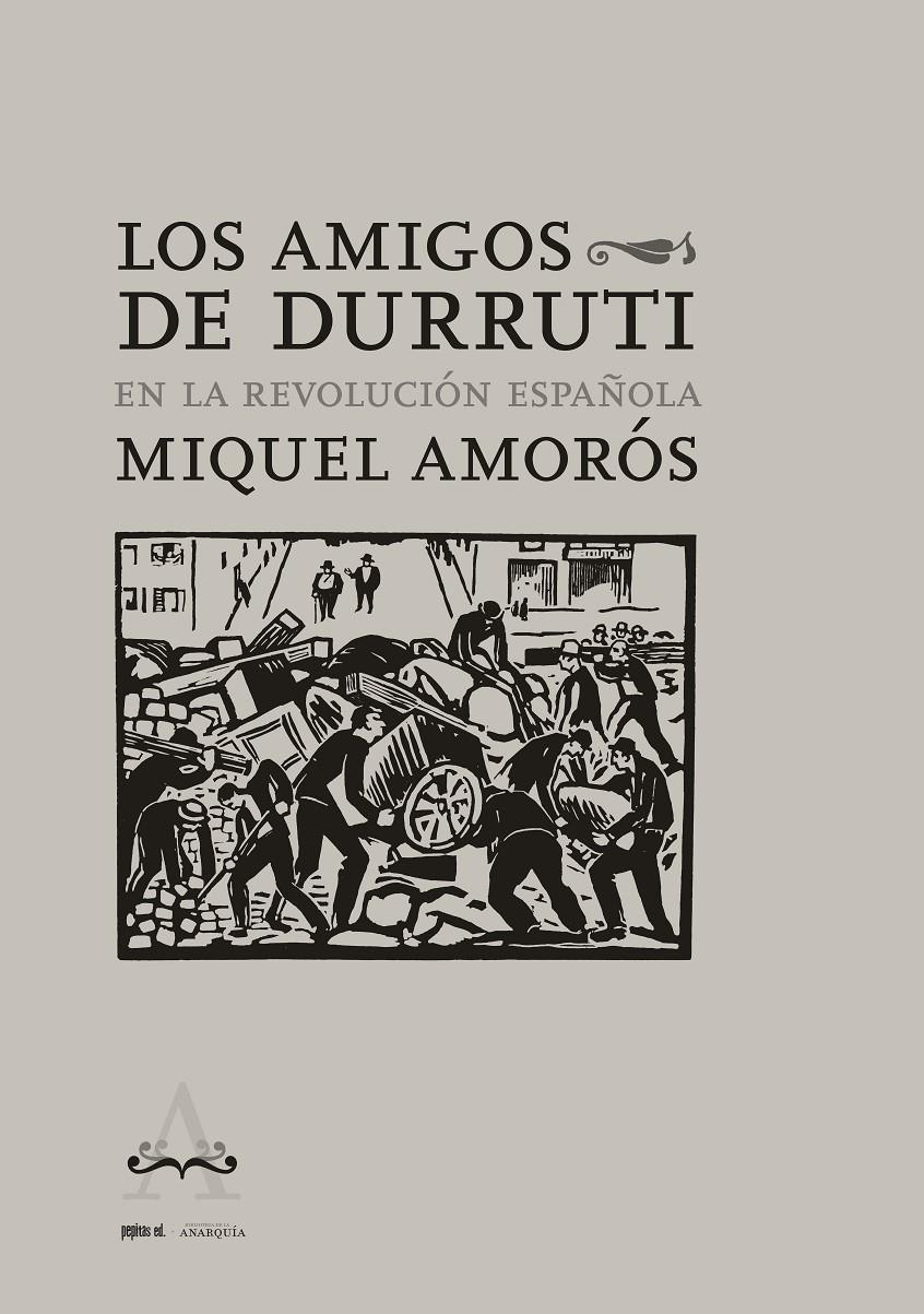 Los Amigos de Durruti en la Revolución Española | Amorós, Miquel | Cooperativa autogestionària
