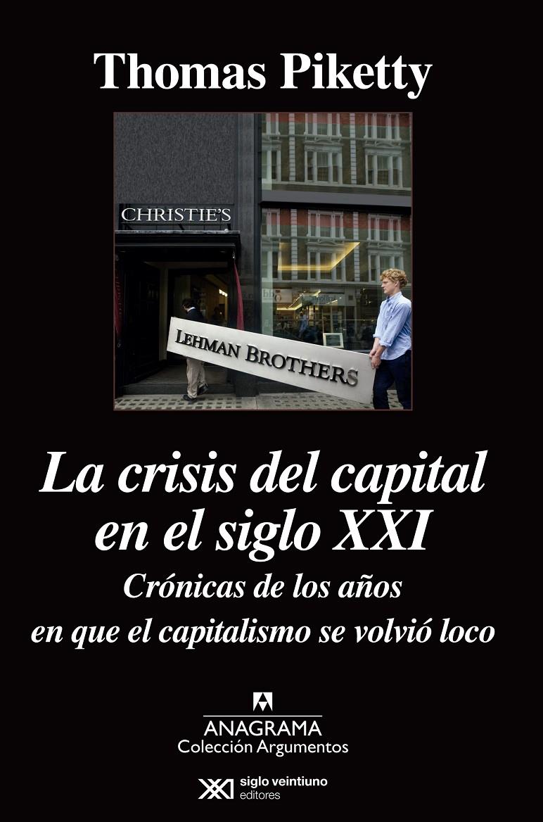 La crisis del capital en el siglo XXI | Piketty, Thomas | Cooperativa autogestionària
