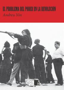 El problema del poder en la revolución | Andreu Nin | Cooperativa autogestionària