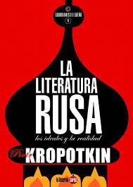 La literatura rusa | Kropotkin, Piotr | Cooperativa autogestionària