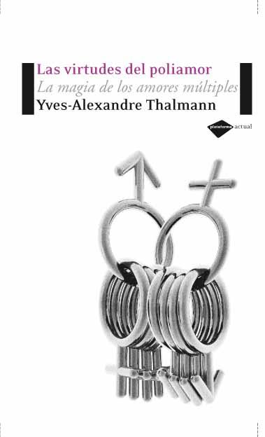 La magia de los amores múltiples | Thalmann, Yves-Alexandre | Cooperativa autogestionària