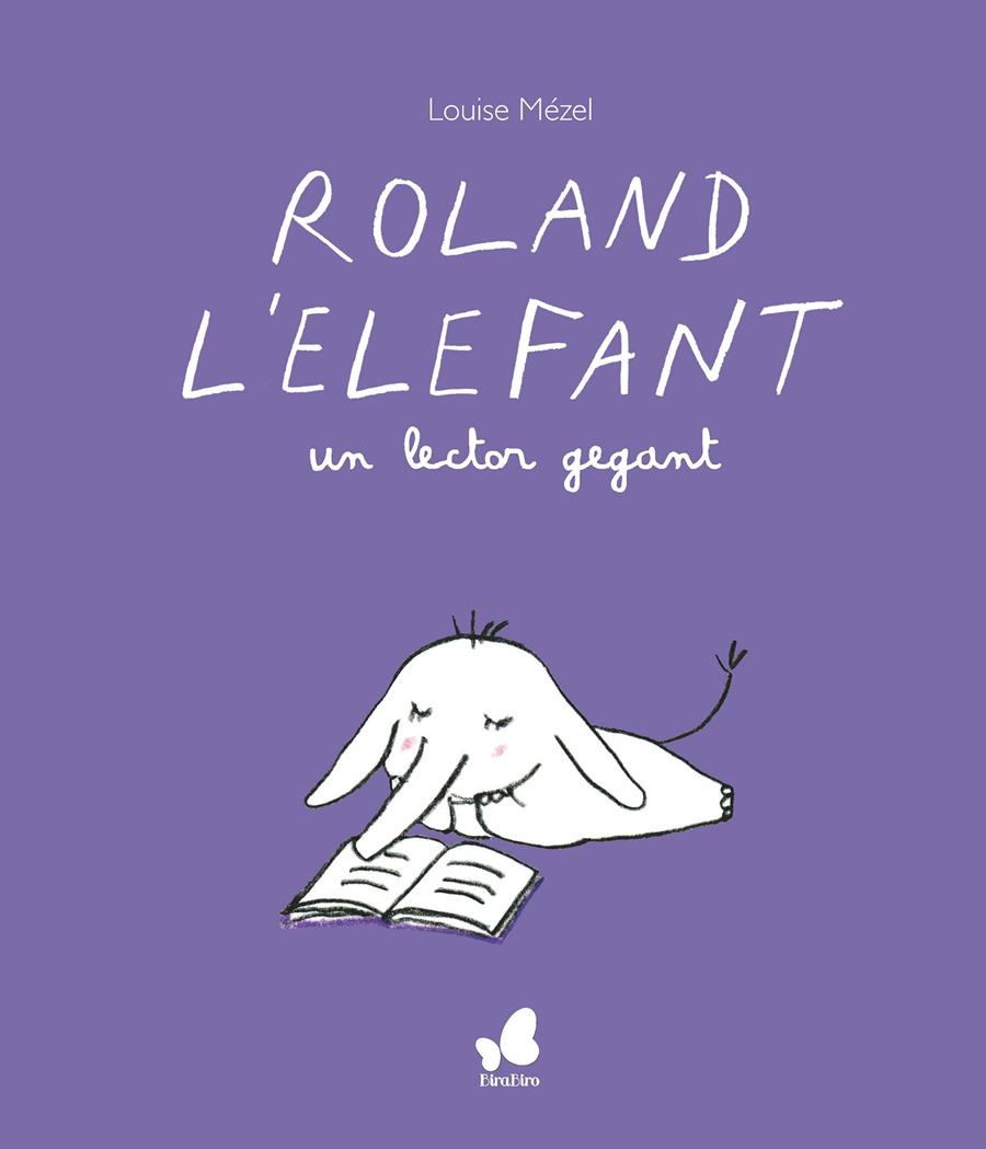 Roland l'elefant, un lector gegant | Mèzel, Louise | Cooperativa autogestionària