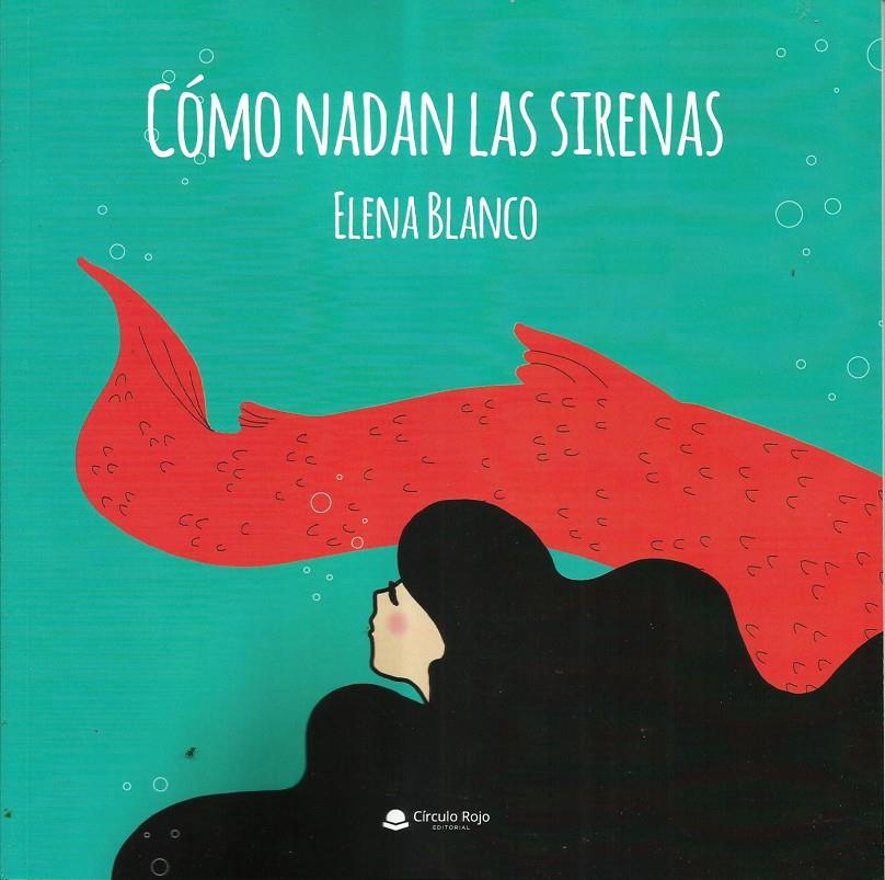 Cómo nadan las sirenas | Elena Blanco | Cooperativa autogestionària