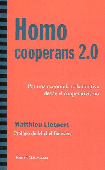Homo Cooperans 2.0 | Lietaert, Matthieu  | Cooperativa autogestionària