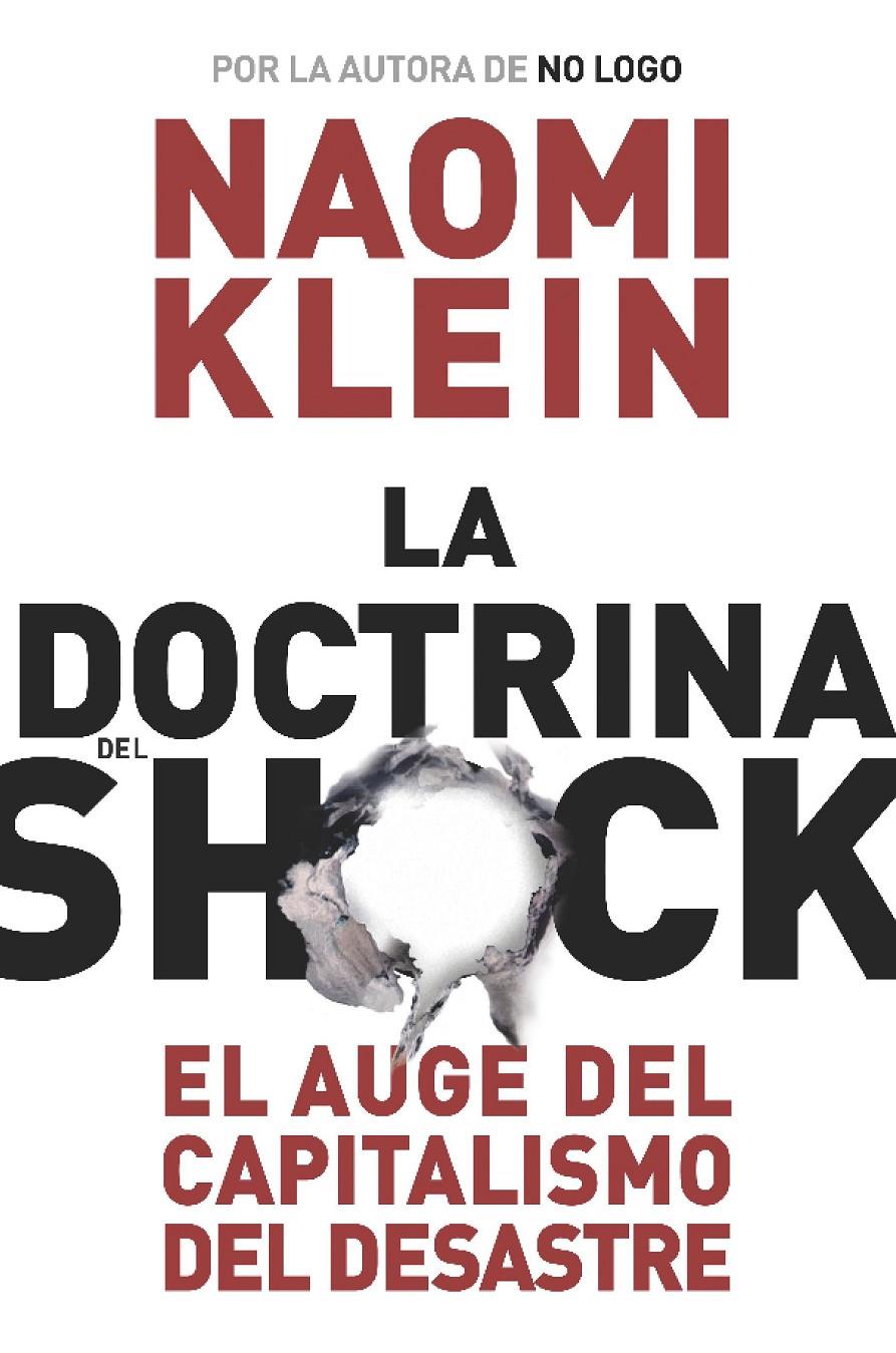La doctrina del shock | Klein, Naomi | Cooperativa autogestionària