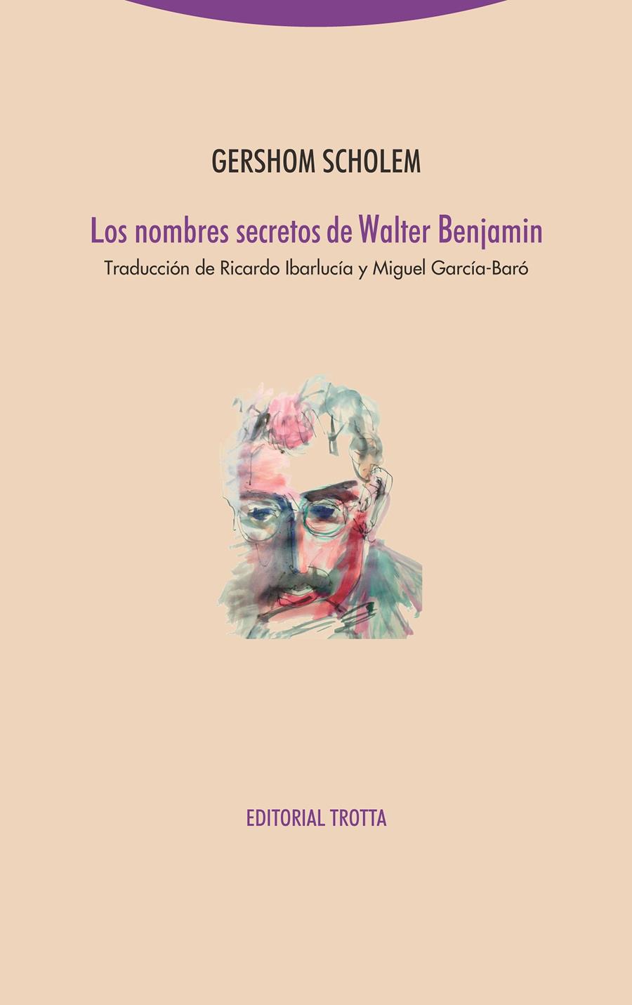 Los nombres secretos de Walter Benjamin | Scholem, Gershom | Cooperativa autogestionària