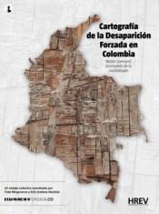 Cartografía de la Desaparición Forzada en Colombia | Varios autores | Cooperativa autogestionària