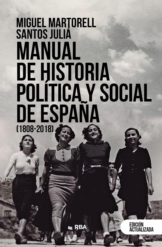 Manual de historia política y social de España (1808-2018) | Martorell Linares, Miguel/Juliá, Santos | Cooperativa autogestionària