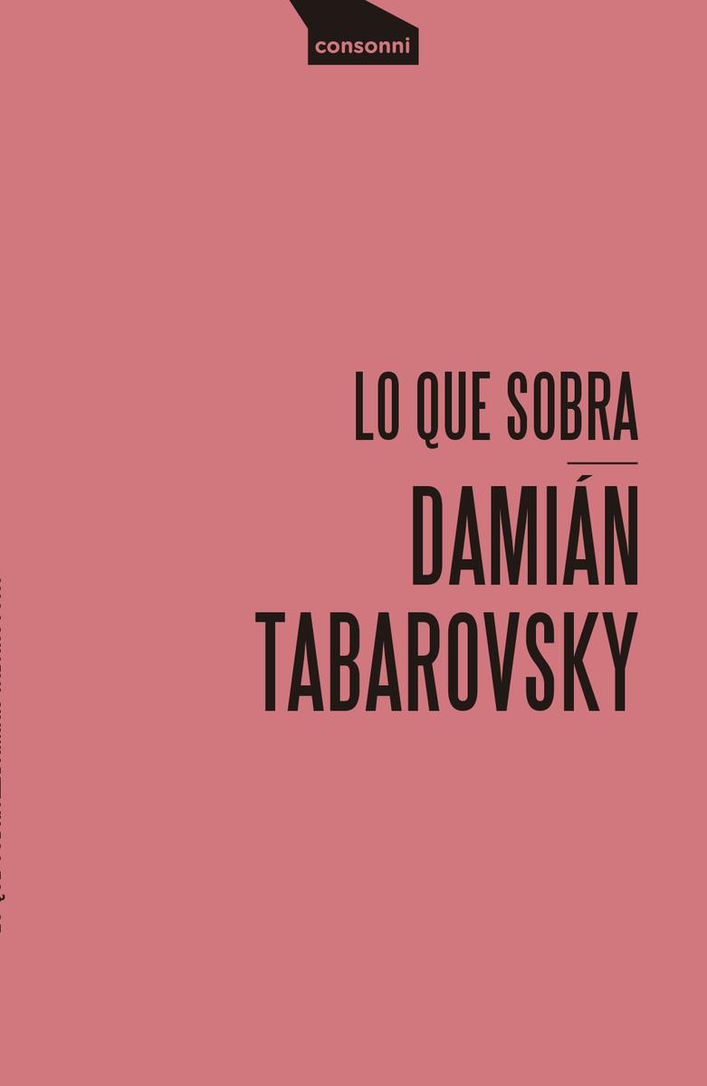 Lo que sobra | Tabarovsky, Damián | Cooperativa autogestionària