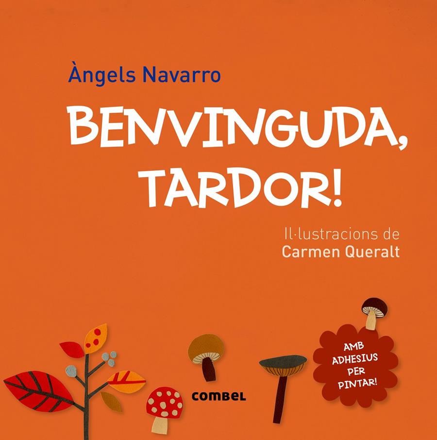 Benvinguda, tardor! | Navarro Simón, Àngels | Cooperativa autogestionària