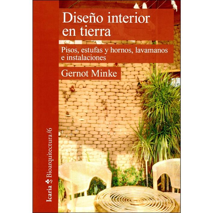 DISEÑO INTERIOR EN TIERRA | Minke, Gernot | Cooperativa autogestionària